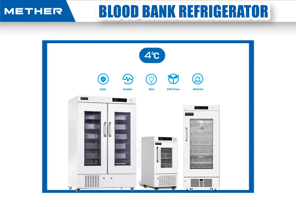 Embarking on Precision: Unveiling the METHER Biomedical Blood Bank Refrigerator 